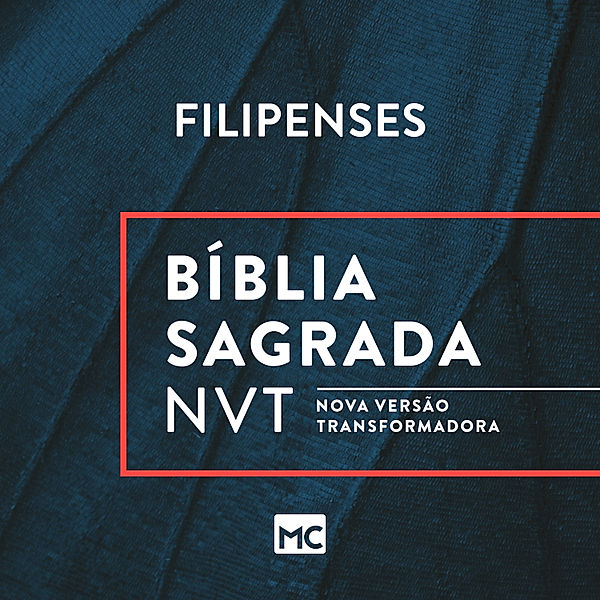 Novo Testamento - 11 - Bíblia NVT - Filipenses, Editora Mundo Cristão