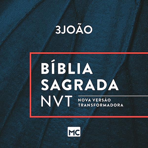 Novo Testamento - 25 - Bíblia NVT - 3João, Editora Mundo Cristão