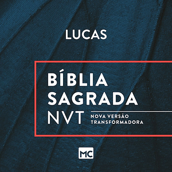 Novo Testamento - 3 - Bíblia NVT - Lucas, Editora Mundo Cristão