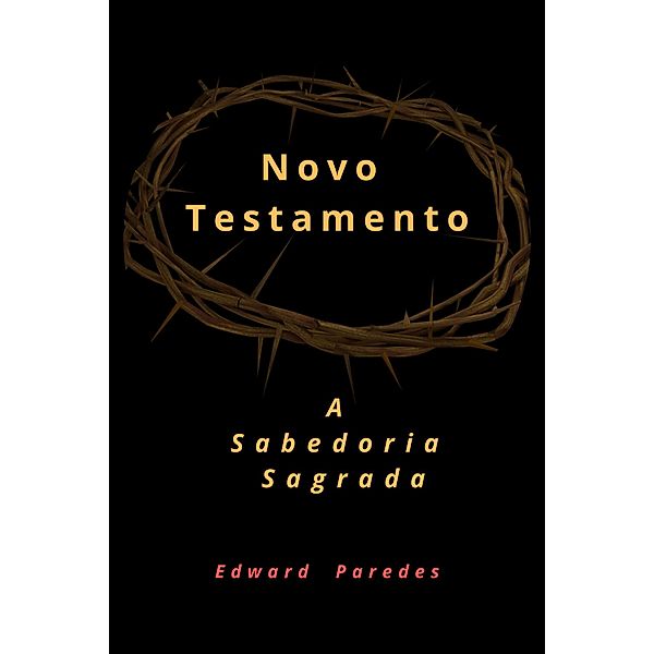 Novo Testamento, Edward Paredes