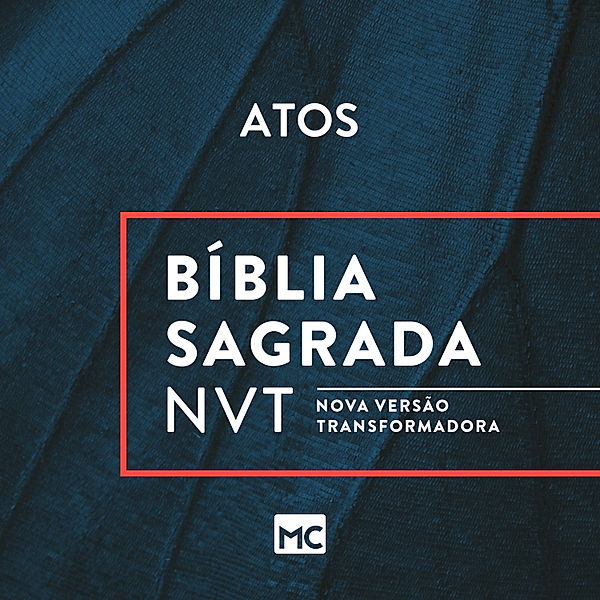 Novo Testamento - 5 - Bíblia NVT - Atos, Editora Mundo Cristão