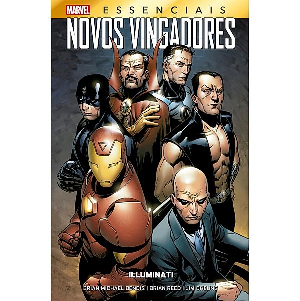 Novos Vingadores: Illuminati / Novos Vingadores: Illuminati, Brian Michael Bendis