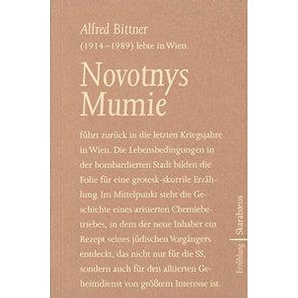 Novotnys Mumie, Alfred Bittner