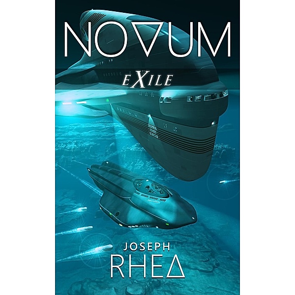 Novum: Novum: Exile, Joseph Rhea