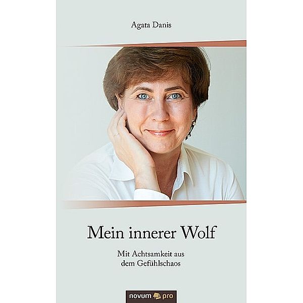 Novum Pro / Mein innerer Wolf, Agata Danis