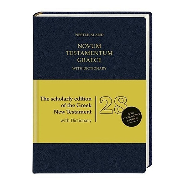 Novum Testamentum Graece, 28. revidierte Auflage, with Dictionary (Greek-Englisch)