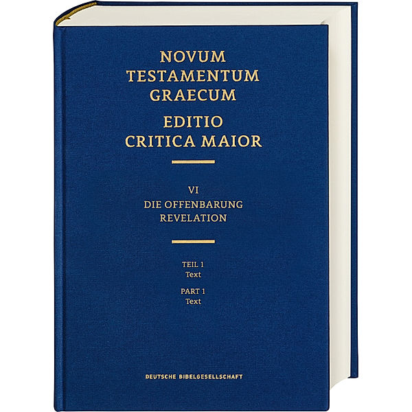 Novum Testamentum Graecum - Editio Critica Maior / VI/1 / ECM VI/1. Offenbarung. Text