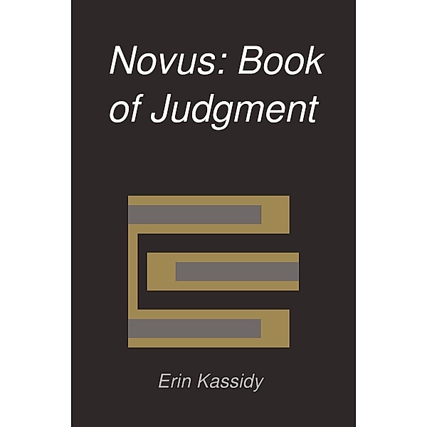 Novus: Book of Judgment / Erin Kassidy, Erin Kassidy