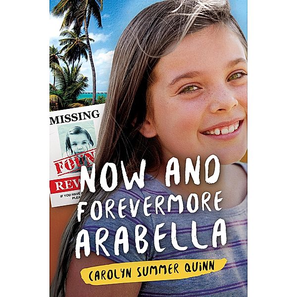 Now and Forevermore Arabella (1, #1) / 1, Carolyn Summer Quinn