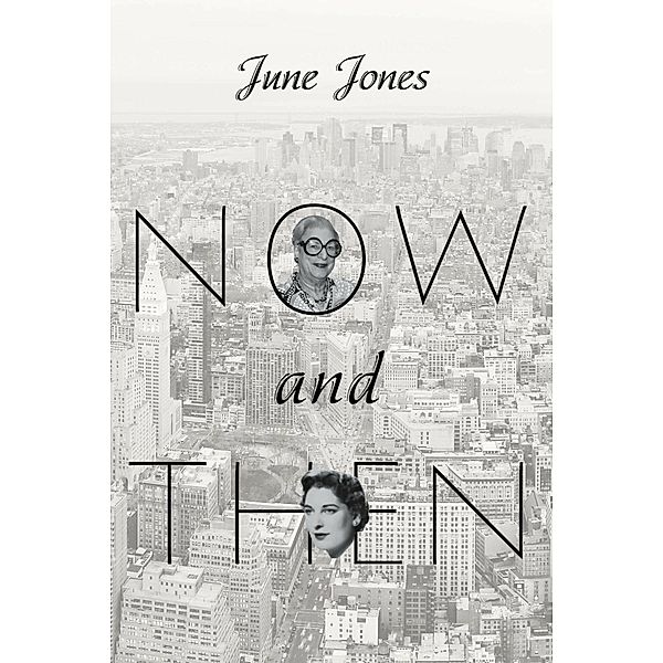 Now and Then, June Jones