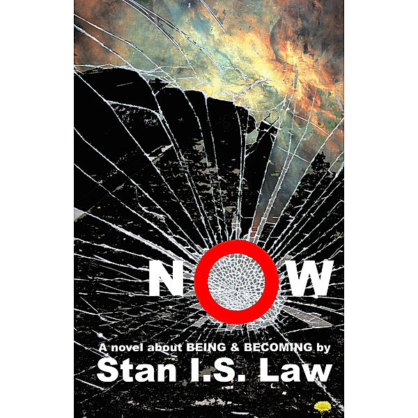 Now: Being and Becoming, Stan I.S. Law