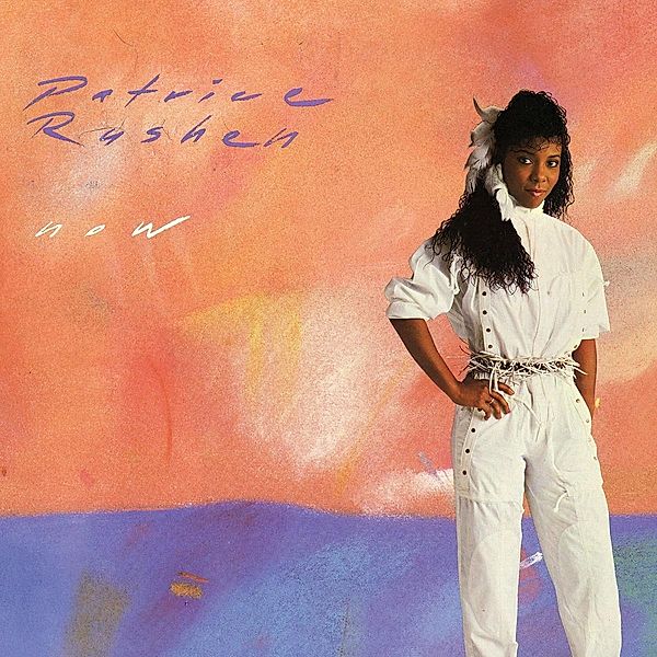 Now (Definitive Edition), Patrice Rushen