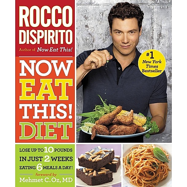 Now Eat This! Diet / Now Eat This!, Rocco Dispirito
