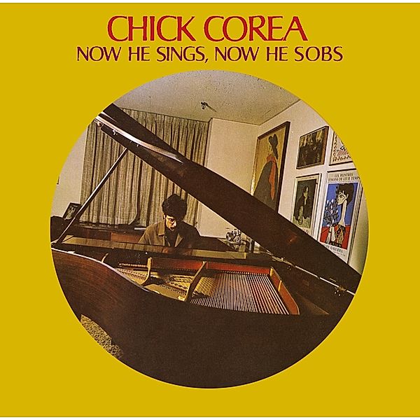 Now He Sings,Now He Sobs, Chick Corea