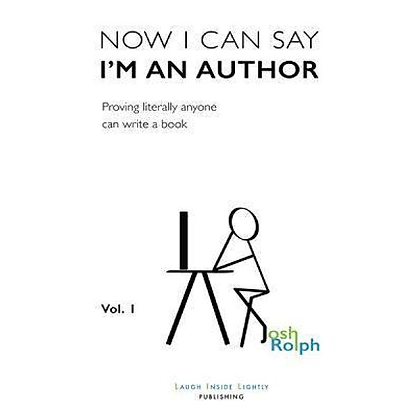 Now I Can Say I'm an Author, Joshua Rolph