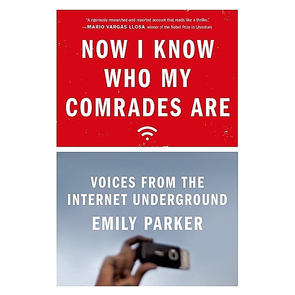 Now I Know Who My Comrades Are, Emily Parker
