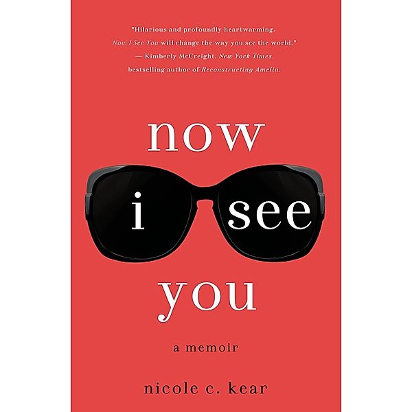 Now I See You, Nicole C. Kear