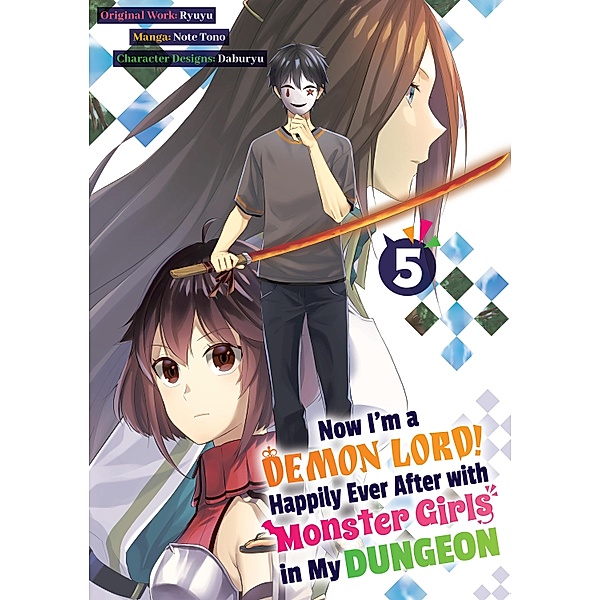 Now I'm a Demon Lord! Happily Ever After with Monster Girls in My Dungeon (Manga) Volume 5 / Now I'm a Demon Lord! Happily Ever After with Monster Girls in My Dungeon (Manga) Bd.5, Ryuyu