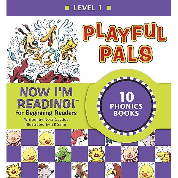 Now I'm Reading! Level 1: Playful Pals / NIR! Leveled Readers, Nora Gaydos