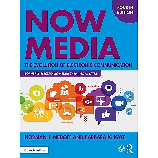 Now Media, Norman J. Medoff, Barbara K. Kaye