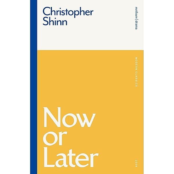 Now or Later, Christopher Shinn