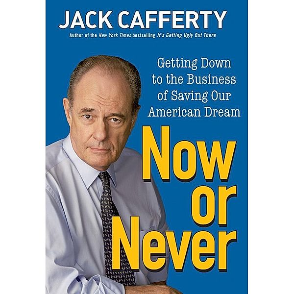 Now or Never, Jack Cafferty