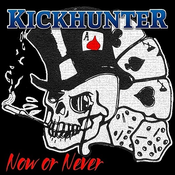 Now Or Never, Kickhunter