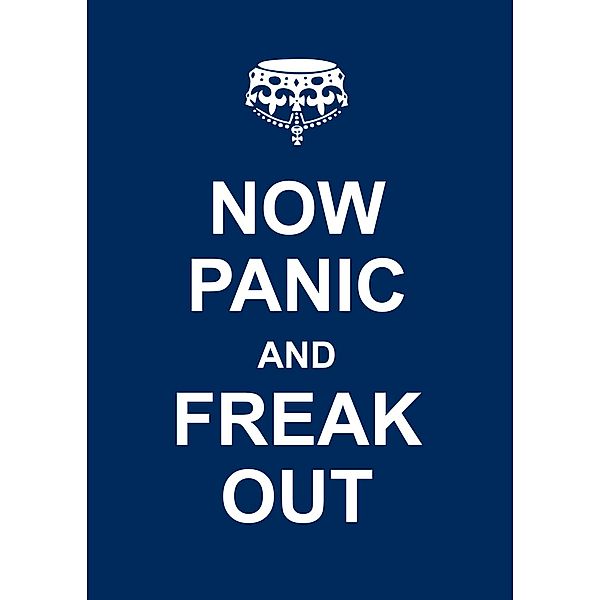 Now Panic and Freak Out / Andrews McMeel Publishing