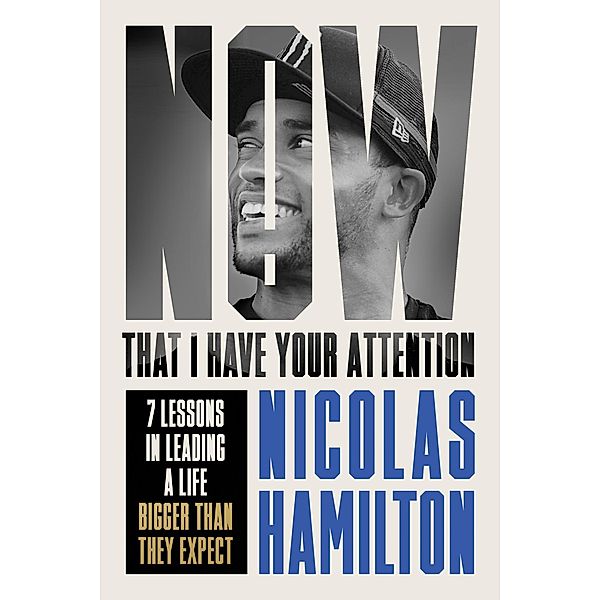 Now That I have Your Attention, Nicolas Hamilton