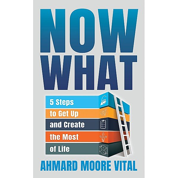 Now What, Ahmard Moore Vital