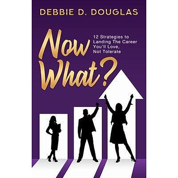Now What, Debbie Douglas