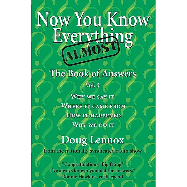 Now You Know Almost Everything / Now You Know Bd.3, Doug Lennox