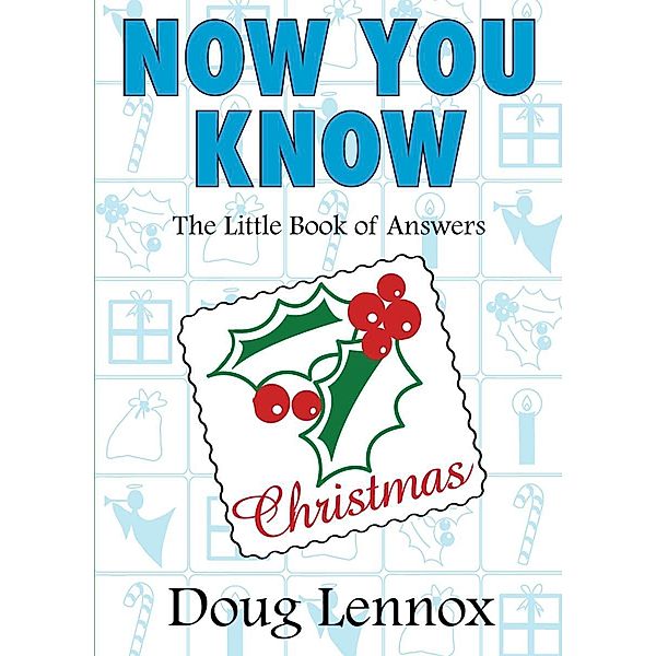 Now You Know Christmas / Now You Know Bd.6, Doug Lennox