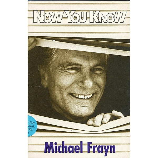 Now You Know / Modern Plays, Michael Frayn
