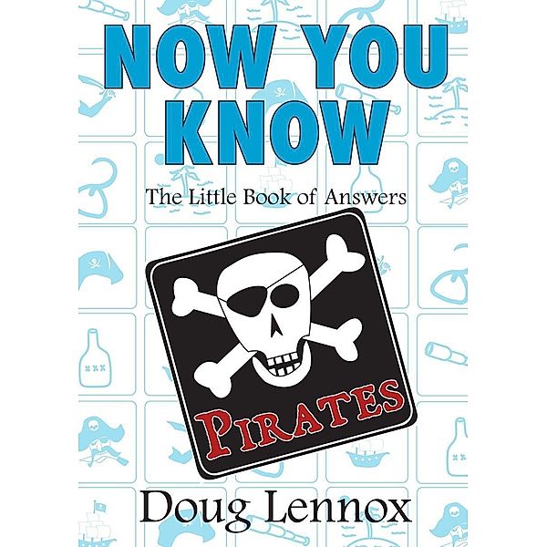 Now You Know Pirates / Now You Know Bd.10, Doug Lennox