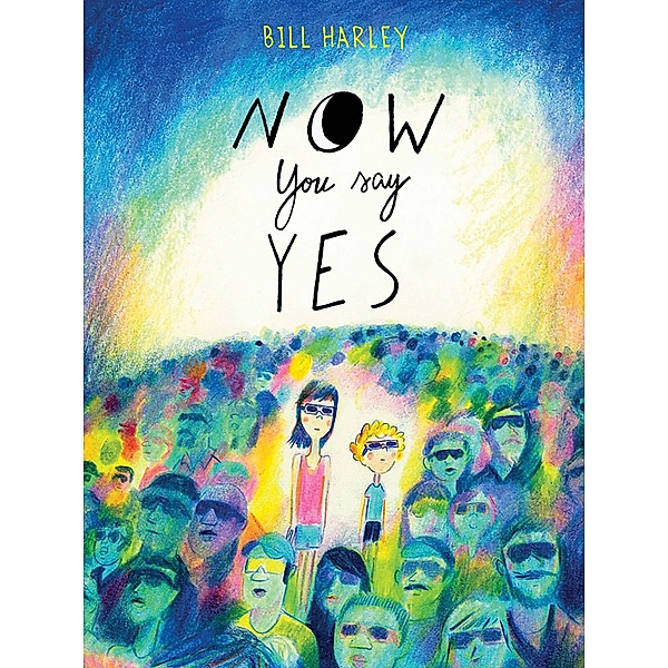 Now You Say Yes, Bill Harley