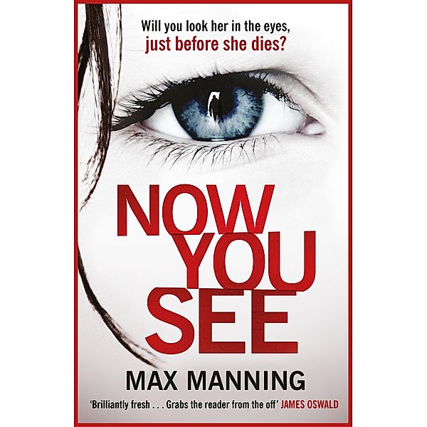 Now You See, Max Manning