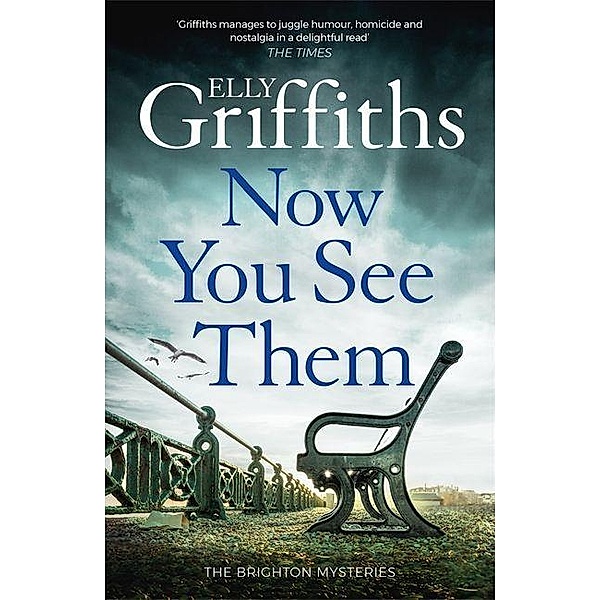 Now You See Them, Elly Griffiths