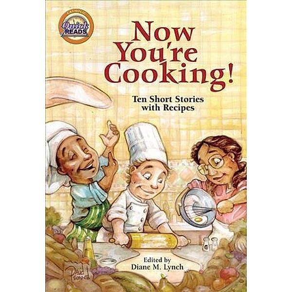 Now You're Cooking!, Diane M. Lynch