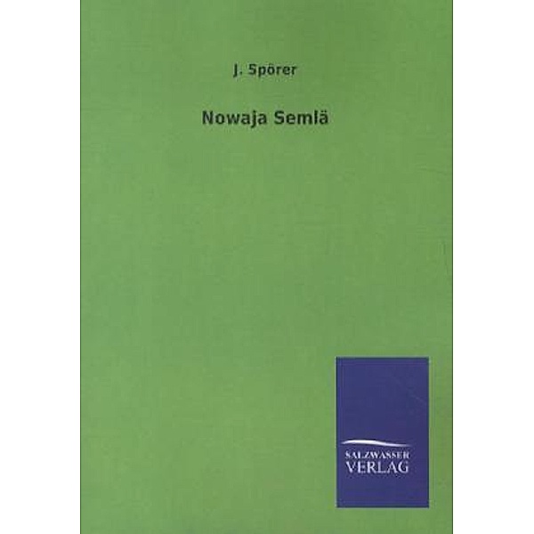 Nowaja Semlä, J. Spörer