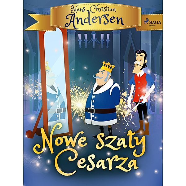 Nowe szaty Cesarza, H. C. Andersen