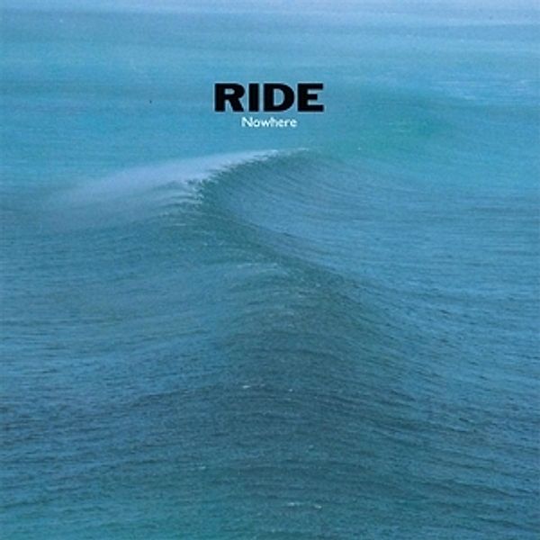 Nowhere, Ride