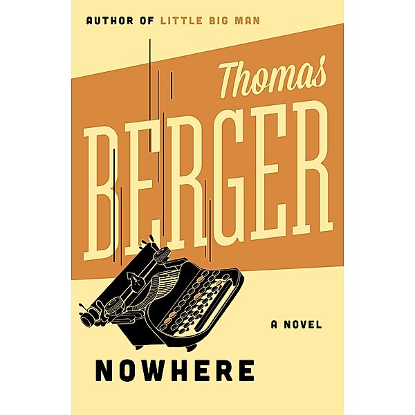 Nowhere, Thomas Berger