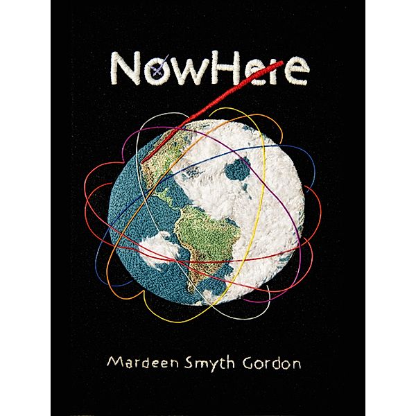 NowHere, Mardeen Smyth Gordon