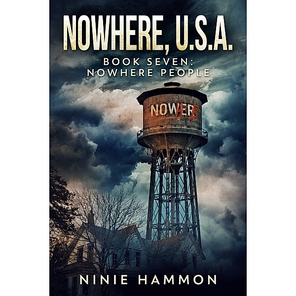 Nowhere People (Nowhere USA, #7) / Nowhere USA, Ninie Hammon