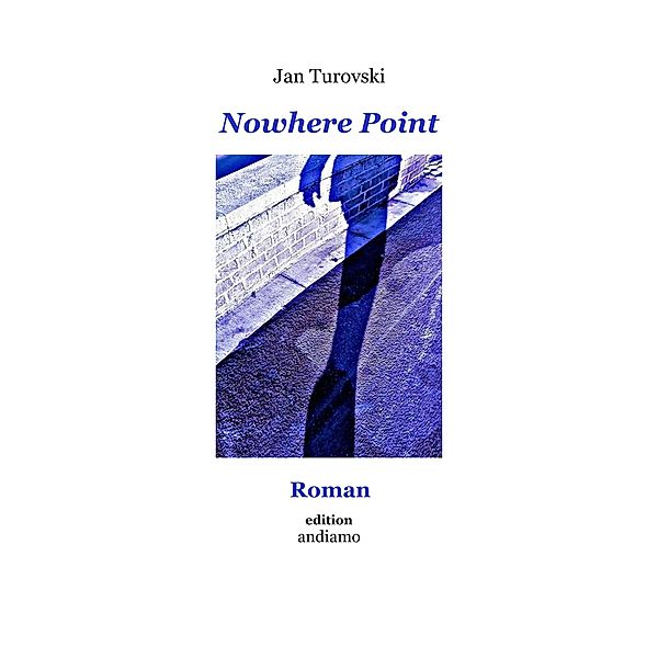 Nowhere Point, Jan Turovski