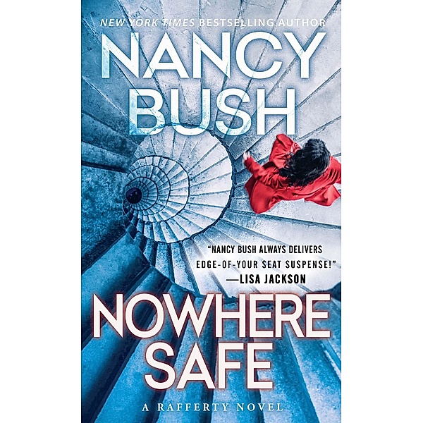 Nowhere Safe / Rafferty Family Bd.3, Nancy Bush