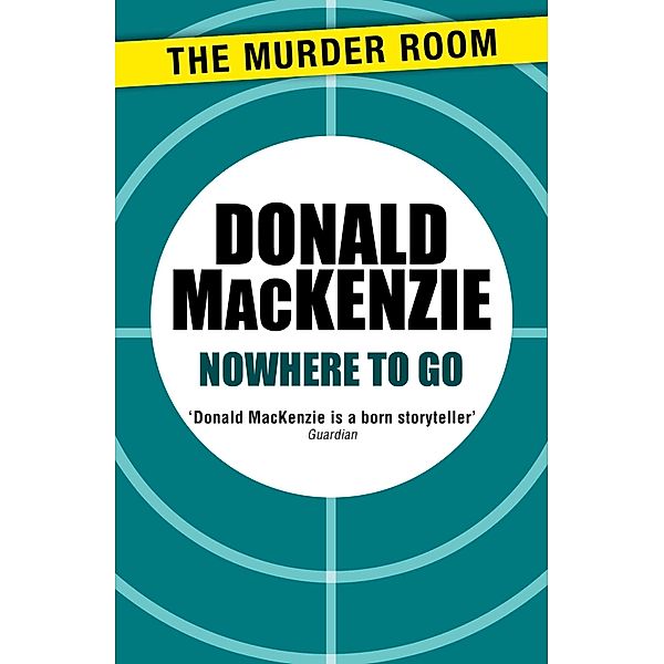 Nowhere to Go / Murder Room Bd.416, Donald MacKenzie