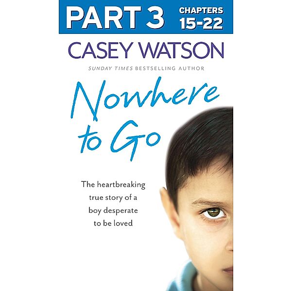 Nowhere to Go: Part 3 of 3, Casey Watson