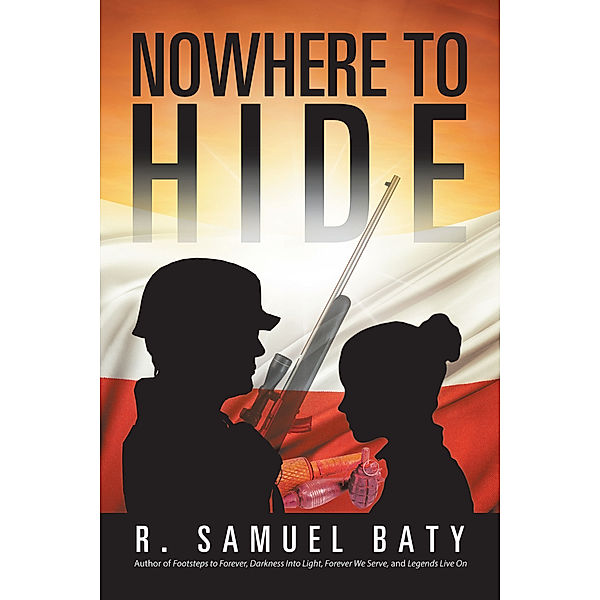 Nowhere to Hide, R. Samuel Baty